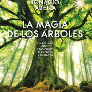 LA MÁGIA DE LOS ÁRBOLES