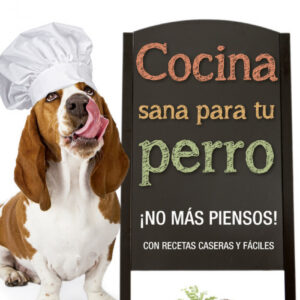 Cocina sana para tu perro