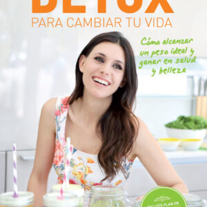 DETOX PARA CAMBIAR TU VIDA