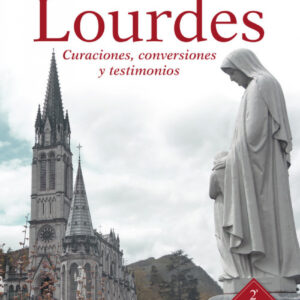 LOS MILAGROS DE LOURDES