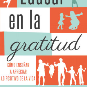 EDUCAR EN LA GRATITUD