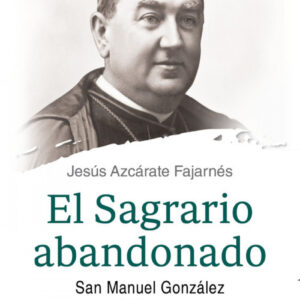 EL SAGRARIO ABANDONADO