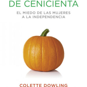 El complejo de cenicienta