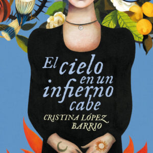 El cielo en un infierno cabe