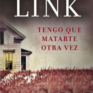 Tengo que matarte otra vez