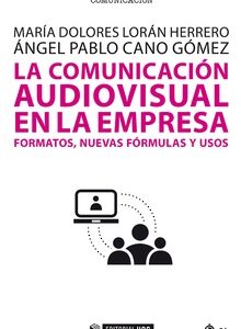 LA COMUNICACIÓN AUDIOVISUAL EN LA EMPRESA