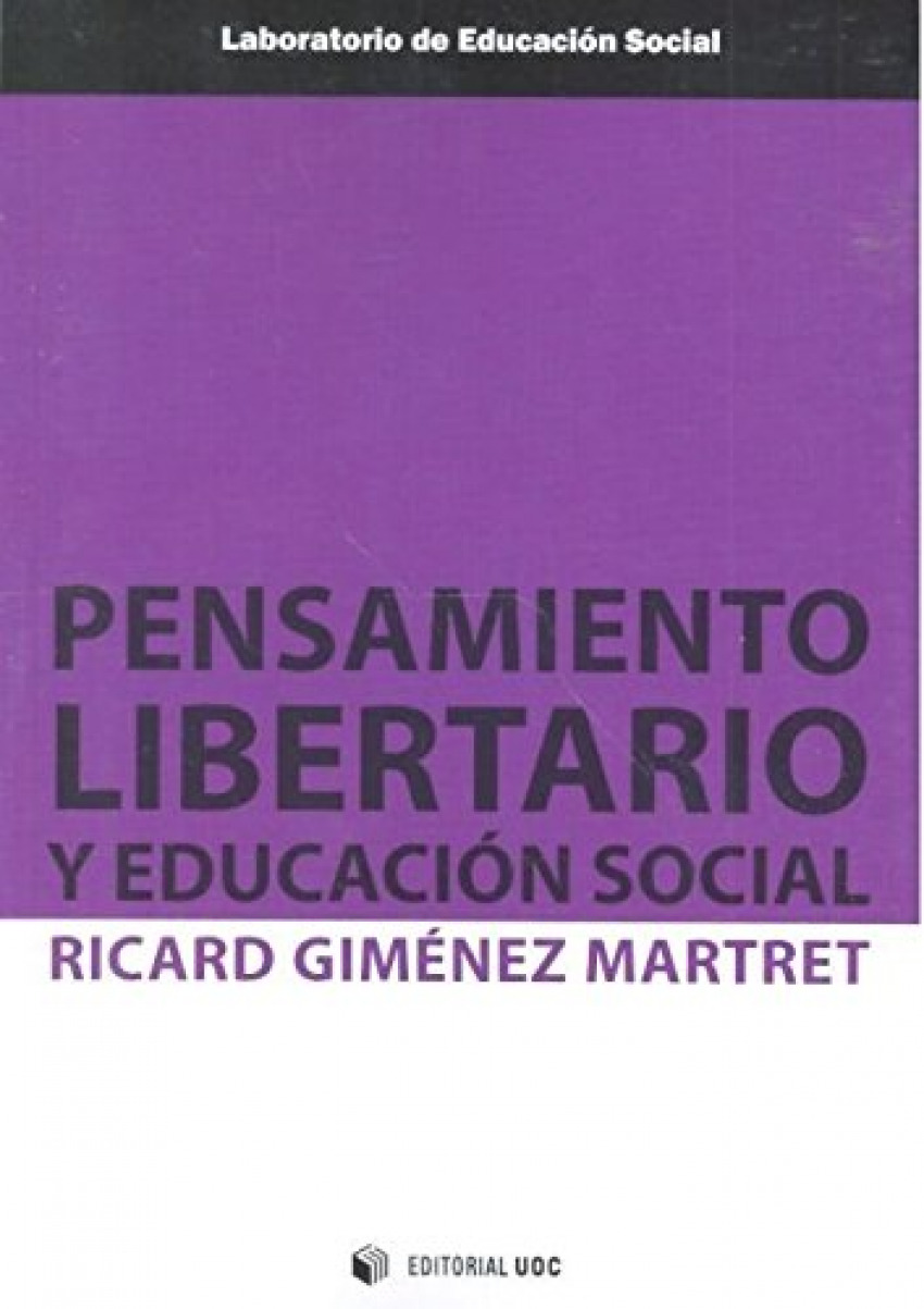 PENSAMIENTO LIBERTARIO Y EDUCACIÓN SOCIAL