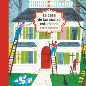 LA CASA DE LAS CUATRO ESTACIONES