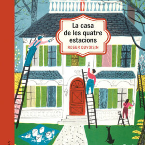 LA CASA DE LES QUATRE ESTACIONS