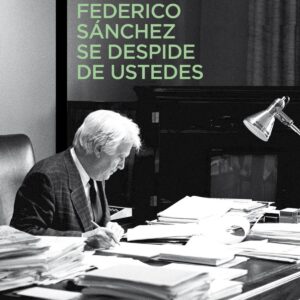 Federico Sánchez se despide de ustedes