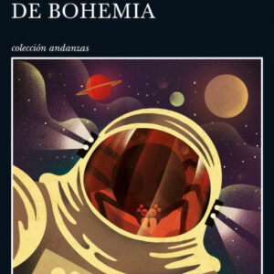 EL ASTRONAUTA DE BOHEMIA