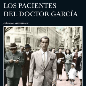 LOS PACIENTES DEL DOCTOR GARCÍA