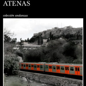 PRÓXIMA ESTACIÓN, ATENAS