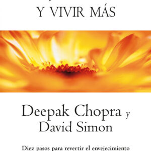 REJUVENECER Y VIVIR MáS