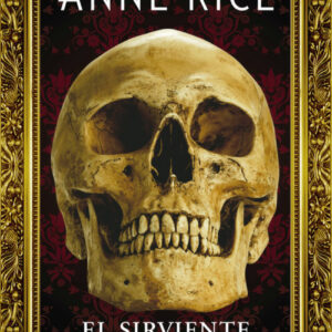 EL SIRVIENTE DE LOS HUESOS