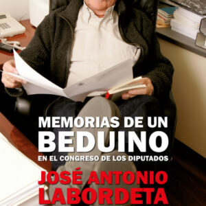 MEMORIAS DE UN BEDUINO EN EL CONGRESO DE LOS DIPUTADOS