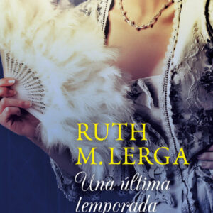 UNA ÚLTIMA TEMPORADA