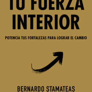 TU FUERZA INTERIOR