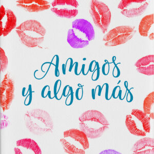 AMIGOS Y ALGO MÁS