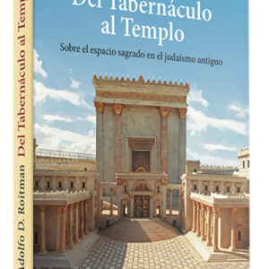 Del tabernaculo al templo