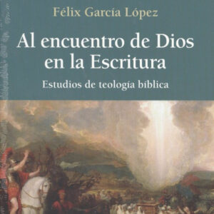 AL ENCUENTRO DE DIOS EN LA ESCRITURA