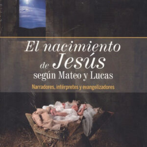 EL NACIMIENTO DE JESÚS SEGÚN MATEO Y LUCAS