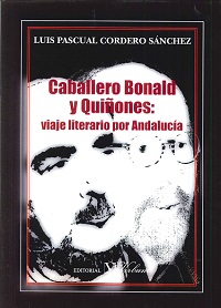 Caballero Bonald y Quiñones: viaje literario por Andalucía