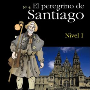 EL PEREGRINO A SANTIAGO (NIVEL I)