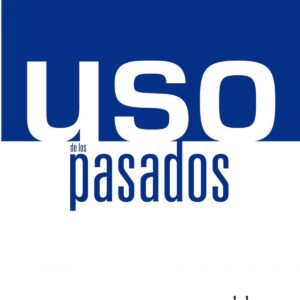 Uso de los pasados
