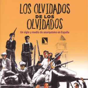 LOS OLVIDADOS DE LOS OLVIDADOS