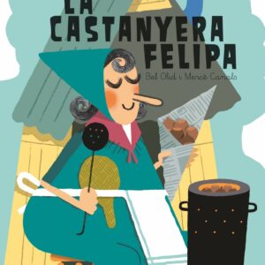 La castanyera felipa