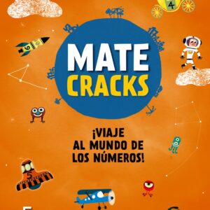 Matecracks 5 años: viaje al mundo de los números