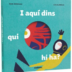 I AQUÍ DINS, QUI HI HA?