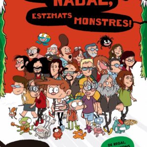 BON NADAL, ESTIMATS MONSTRES!