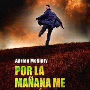 Por la mañana me habré ido