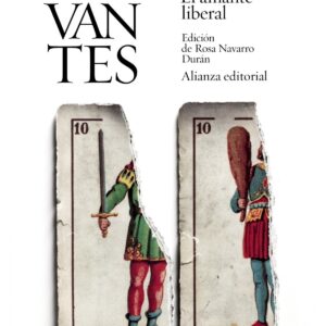 RINCONETE Y CORTADILLO/EL AMANTE LIBERAL