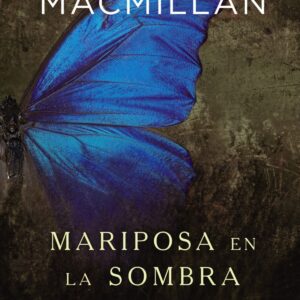 MARIPOSA EN LA SOMBRA