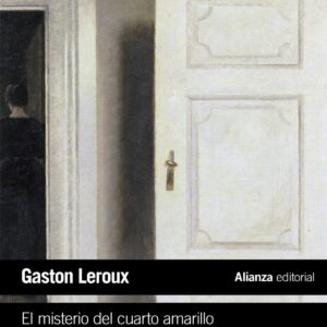 EL MISTERIO DEL CUARTO AMARILLO