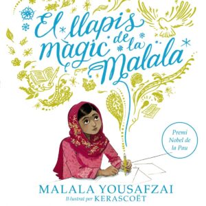 EL LLAPIS MÁGIC DE LA MALALA
