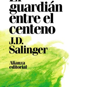 EL GUARDIÁN ENTRE EL CENTENO