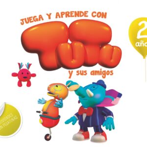 JUEGA Y APRENDE CON TUTU Y SUS AMIGOS