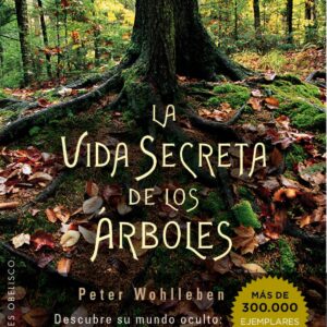 LA VIDA SECRETA DE LOS ARBOLES