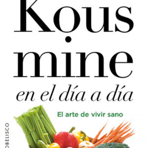 KOUSMINE EN EL DÍA A DÍA