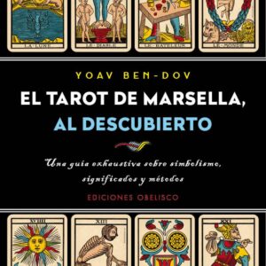 EL TAROT DE MARSELLA, AL DESCUBIERTO