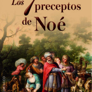 LOS 7 PRECEPTOS DE NOÉ
