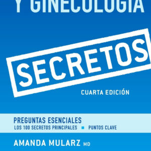 OBSTETRICIA Y GINECOLOGÍA. SECRETOS