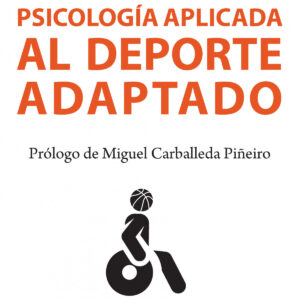 Psicología aplicada al deporte adaptado