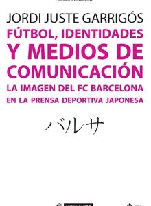 Fútbol, identidades y medios de comunicación