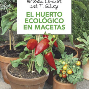 El huerto ecológico en macetas