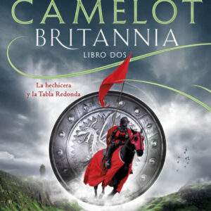 CAMELOT. BRITANNIA LIBRO DOS